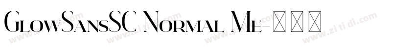 GlowSansSC Normal Me字体转换